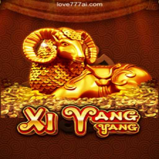 Explore XiYangYang: Your Gateway to Exciting Moments on Love777.COM Platform-Oficial Slots Brasil #1